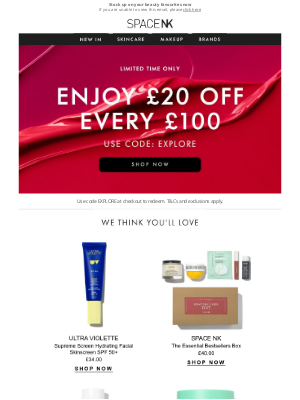 Space NK (UK) - Did you hear? There's £20 off for every £100 🎉