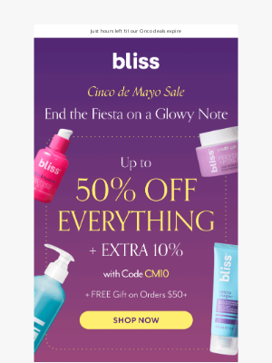 Bliss - Say “Adiós” to up to 50% off & other sorpresas 👋🥹