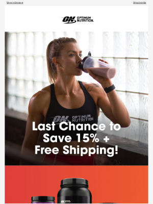 Optimum Nutrition - Last Chance to Save 15%! 🚨