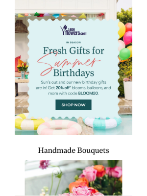 1-800-Flowers - Summer birthdays are here – are you ready?