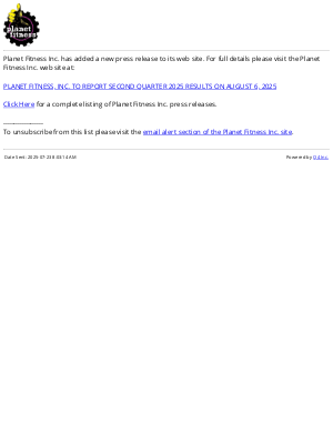 Planet Fitness - Planet Fitness Inc. - PLANET FITNESS, INC. TO REPORT SECOND QUARTER 2025 RESULTS ON AUGUST 6, 2025