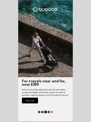 Bugaboo - Our best-selling, lightest stroller now $399