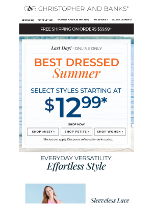 Christopher & Banks - Last Day! Versatile Summer Styles on SALE!