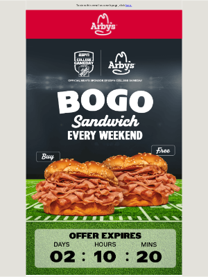Arby's - BOGO Sandwich. Every weekend. 👊💰