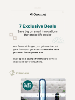 The Grommet - 🚨 7 Exclusive deals just for you