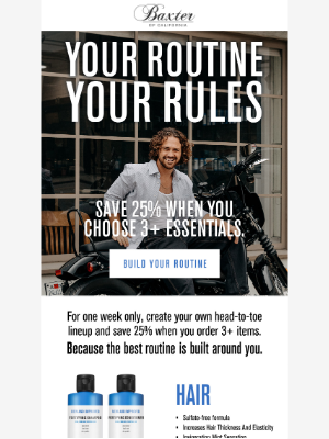 Baxter Of California - Build your routine for 25% off