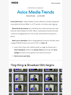 Axios - Axios Media Trends: 📡 Broadcast blitz begins