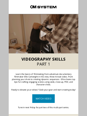 Olympus - (VIDEO) Learn Videography Skills: Part 1