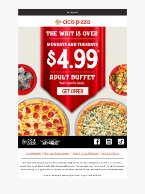 Cici's Pizza - Stop in Monday & Tuesdays for $4.99 Buffet