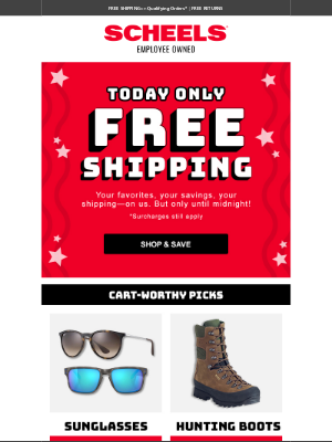 SCHEELS - Your Favorites Ship Free—Today Only!