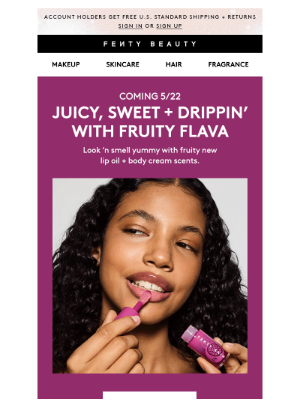 Fenty Beauty - Get dripped in new summer scents on 5/22