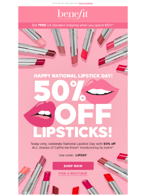 Benefit Cosmetics - 💄 24 HRS ONLY: 50% off lipsticks! 💄