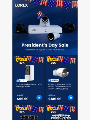 Lorex Technology - 🎆 Star-Spangled Savings for President’s Day!