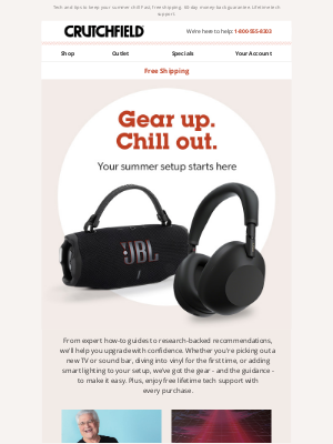 Crutchfield - Cool gadgets for hot days ☀️