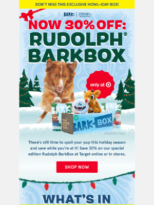 BarkShop - LAST CALL! 🐶🎄Grab our Rudolph® box at Target!