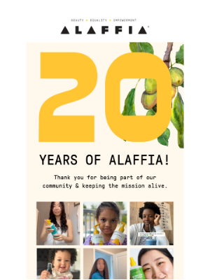 Alaffia - It's our 20th Anniversary!! 🧡💛🌱