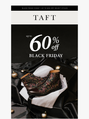 Taft - Black Friday now live up to 60% off