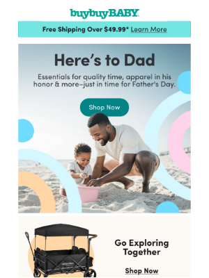 buybuy BABY - Here's to Dad 🥳