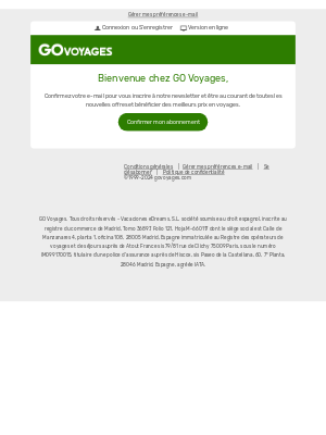 Go Voyages (France) - Bienvenue chez GO Voyages. Confirmez votre email