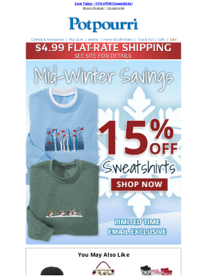 Potpourri Online Catalog - Let It Snow ~ 15% Off Sweatshirts Ends Soon ~ Shop Now