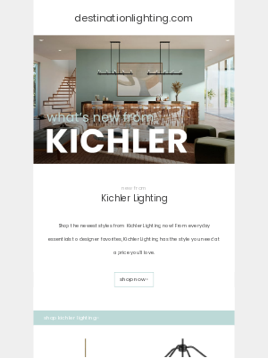 Destination Lighting - NEW from Kichler Lighting