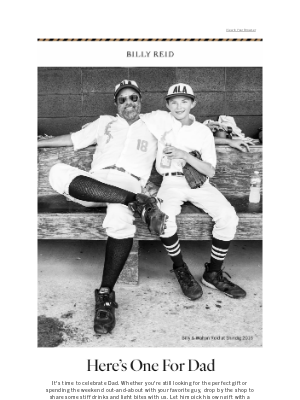Billy Reid - Celebrate Dad with Us!