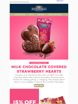 Ghirardelli Chocolate Company - 🍓🍫💕 NEW FLAVOR: Chocolate Covered Strawberry