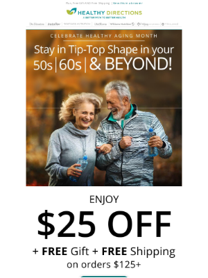 Healthy Directions - We're celebrating Healthy Aging Month with $25 OFF