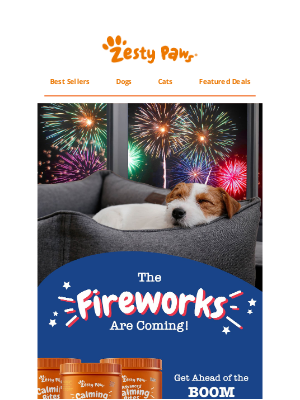 Zesty Paws - 🎆 Keep your pup calm this 4th of July!