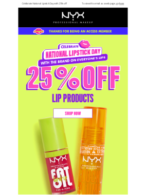 NYX - Your 25% off lip products is ALMOST gone!