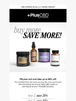 PlusCBD - SALE ALERT! Stock Up & Save Up to 50% Off