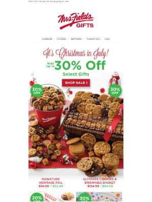 Mrs. Fields - Up to 30% Off During Our Christmas in July Sale!