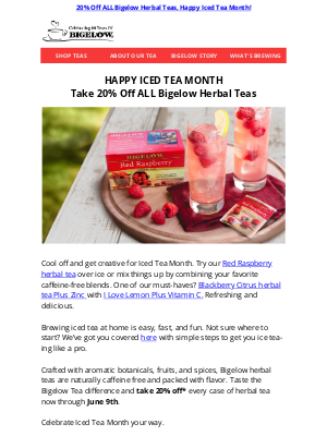 Bigelow Tea - 💌You Are Invited To Iced Tea Month! Take 20% Off ALL Bigelow Herbal Teas 🧊