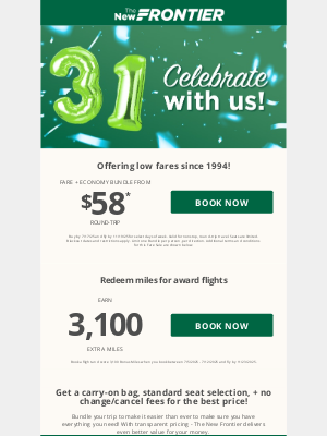 Frontier Airlines - Celebrate our 31st bday bash with fare, seat, and carry-on bag all starting from $58.
