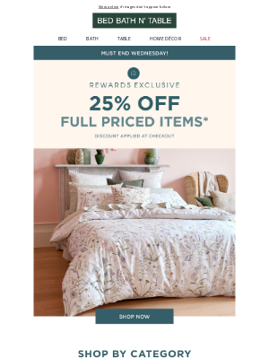 Bed Bath ’n’ Table (Australia) - ⏰ 25% OFF ENDS WEDNESDAY ⏰
