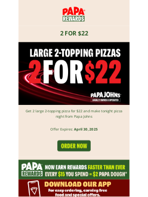 Papa John's - 2 large 2-topping pizzas for $22