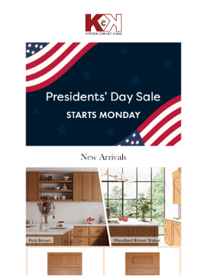 Kitchen Cabinet Kings - Coming Soon: Presidents' Day Savings