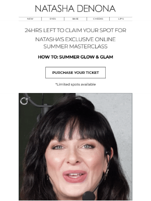 Natasha Denona - 24HRS LEFT: Join Natasha’s Summer Masterclass!