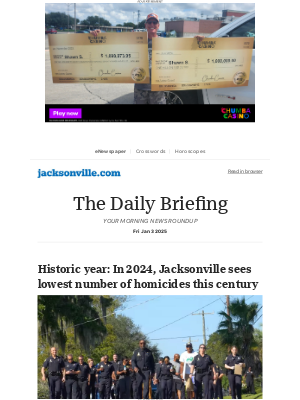 The Florida Times-Union - Daily Briefing: Historic year: In 2024, Jacksonville sees lowest number of homicides this century