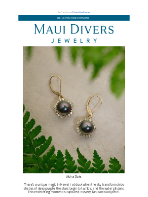 Maui Divers Jewelry - Distinguish Your Style with Tropical Tahitian Pearls