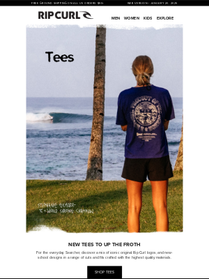 Rip Curl - New Tees To Up The Froth