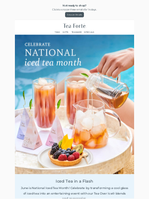 Tea Forté - Happy National Iced Tea Month!🍹