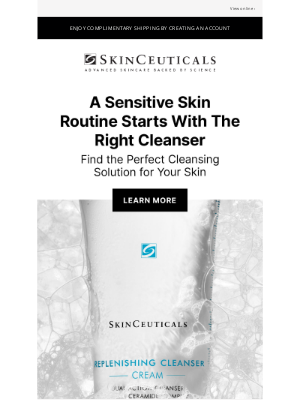 SkinCeuticals - Your Sensitive Skin Solution: Our Proven Cleansers