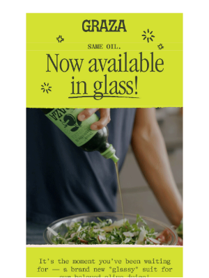 Graza - NEW: Graza in GLASS  🫒
