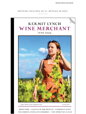 Kermit Lynch Wine Merchant - The bottle I’d choose if I were stranded on a desert island