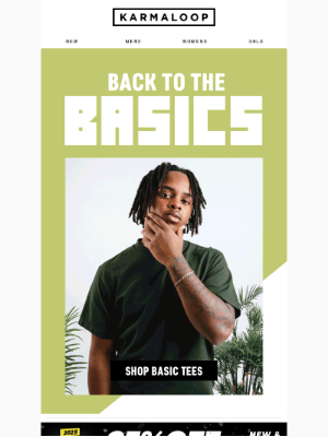 Karmaloop - Back To Basics! 👕