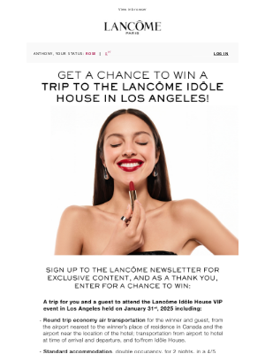 Lancome (Canada) - Anthony, LAST CHANCE! Win a Trip To Los Angeles🌴