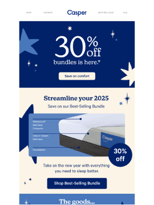 Casper - Make 2025 a breeze with 30% off bundles.