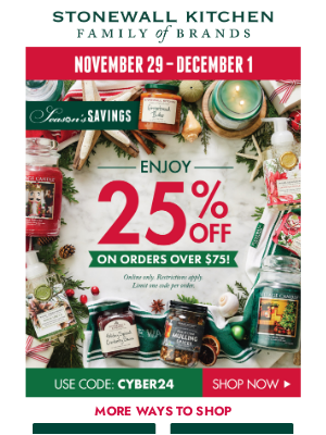 Stonewall Kitchen - Don’t Miss it! 25% OFF All Online Orders $75+ Ends Tonight