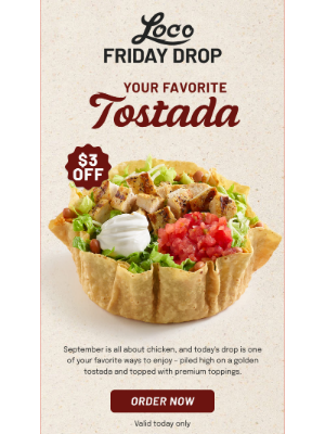 El Pollo Loco - Loco Friday Drop: It's Tostada time